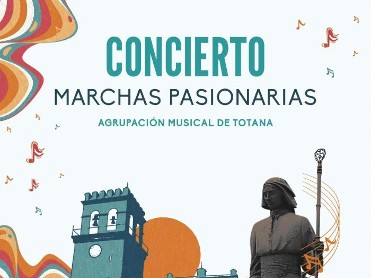 Concierto de Marchas Pasionarias con la Agrupaci�n Musical de Totana