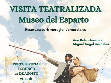 VISITA TEATRALIZADA MUSEO DEL ESPARTO 