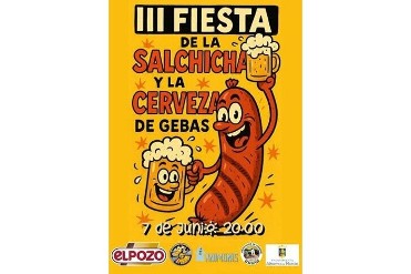 III FIESTA DE LA SALCHICHA Y LA CERVEZA DE GEBAS III FIESTA DE LA SALCHICHA Y LA CERVEZA DE GEBAS