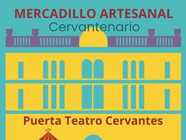 MERCADILLO ARTESANAL CERVANTENARIO