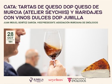 Cata maridaje: tartas de queso dop queso de Murcia y maridajes con vinos dulces dop Jumilla - 18h