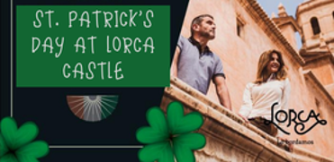 DA DE SAN PATRICIO EN EL CASTILLO DE LORCA (17 MARZO)