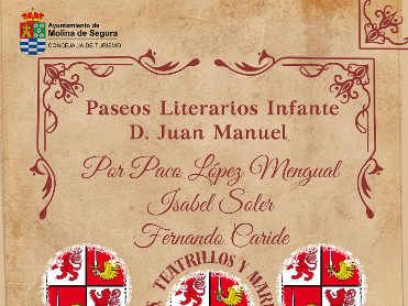 PASEO LITERARIO CON EL INFANTE DON JUAN MANUEL. 