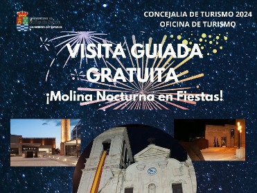 VISITA GUIADA GRATUITA MOLINA NOCTURNA EN FIESTAS