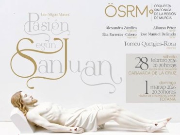 FEBRUARY 28 ST JOHN�S PASSION BY MURANI IN CARAVACA DE LA CRUZ