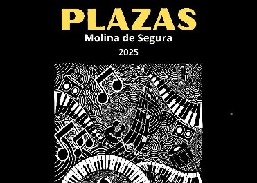 PLAZAS SONORAS. VIVE MÚSICA, VIVE MOLINA 2025 PLAZAS SONORAS. VIVE MÚSICA, VIVE MOLINA 2025
