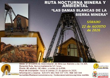 Ruta y visita nocturna �Las Damas Blancas� - MINA LAS MATILDES