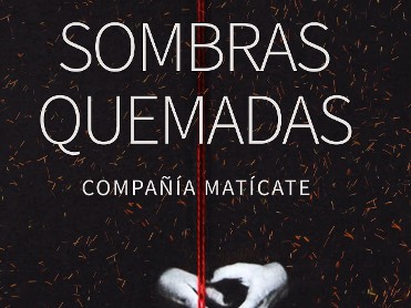 SOMBRAS QUEMADAS SOMBRAS QUEMADAS