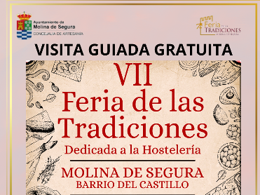 VISITA GUIADA GRATUITA VII FERIA DE LAS TRADICIONES