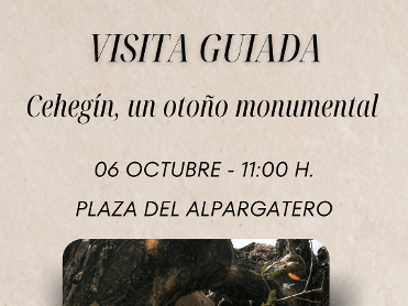 VISITA GUIADA GRATUITA: CEHEGN, UN OTOO MONUMENTAL 