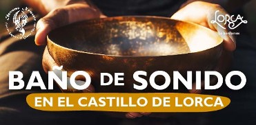 BAO DE SONIDO EN EL CASTILLO DE LORCA (26/01/2025)