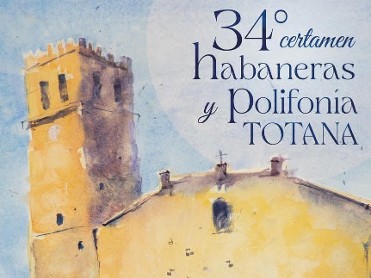 34 CERTAMEN DE HABANERAS Y POLIFONA TOTANA