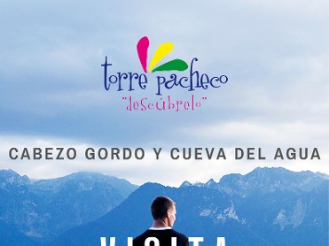 VISITA TEATRALIZADA AL CABEZO GORDO Y CUEVA DEL AGUA EL 15 JUNIO 2025
