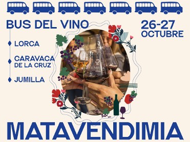 BUS DEL VINO: MATAVENDIMIA JUMILLA - VIAJE LORCA > CARAVACA DE LA CRUZ > JUMILLA (IDA Y VUELTA) - 26 OCTUBRE