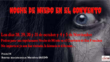 Noche de miedo en el convento de san francisco. segundo pase 21:30