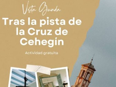 JUNE 29 ON THE TRAIL OF THE CROSS OF CEHEGIN, A GUIDED TOUR JUNE 29 ON THE TRAIL OF THE CROSS OF CEHEGIN, A GUIDED TOUR
