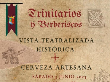 VISITA TEATRALIZADA HISTRICA TRINITARIOS Y BERBERISCOS + CERVEZA ARTESANA - SBADO 3 JUNIO 2023 A LAS 11:30 H.