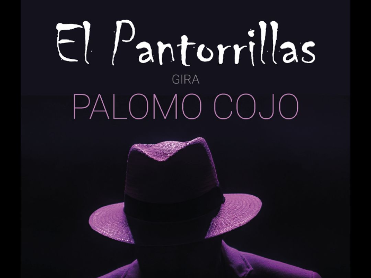 El Pantorillas. Gira Palomo Cojo