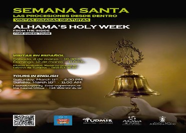ALHAMA'S HOLY WEEK: FROM THE INSIDE ALHAMA'S HOLY WEEK: FROM THE INSIDE