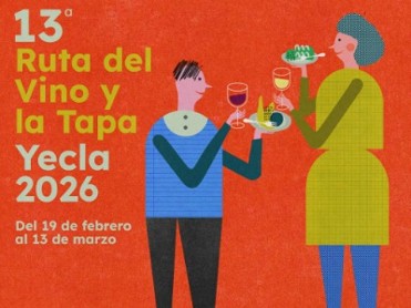 FEBRUARY 19 TO MARCH 13 WINE AND TAPAS ROUTE IN YECLA