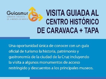 VISITA GUIADA CENTRO HISTÓRICO CARAVACA DE LA CRUZ + MUSEO CABALLOS DEL VINO