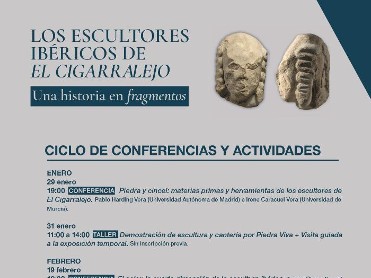  Ciclo de conferencias y actividades sobre escultura ib�rica en el Museo El Cigarralejo