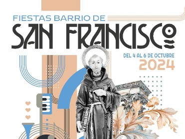 FIESTAS BARRIO DE SAN FRANCISCO 2024