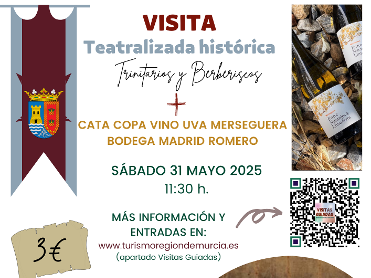 VISITA TEATRALIZADA HISTRICA TRINITARIOS Y BERBERISCOS + CATA VINO MERSEGUERA BODEGA MADRID ROMERO - SBADO 31 MAYO 2025 A LAS 11:30 H.