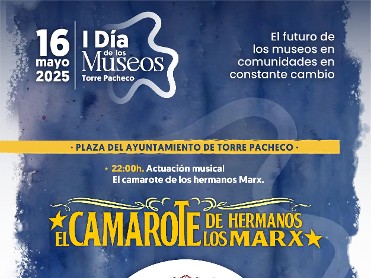 I DÍA DE LOS MUSEOS TORRE PACHECO I DÍA DE LOS MUSEOS TORRE PACHECO
