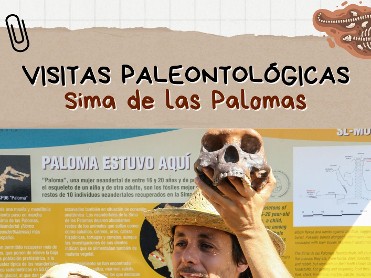 VISITA PALEONTOL�GICA A LA SIMA DE LAS PALOMAS. NEANDERTALES, LA OTRA HUMANIDAD (CABEZO GORDO) 17 MAYO 2026