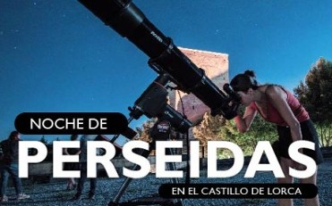 August 13 view the perseid meteor shower at Lorca castle