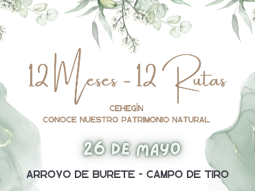 12 MESES 12 RUTAS. ARROYO DE BURETE - CAMPO DE TIRO