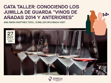 Cata taller y maridaje: conociendo los Jumilla de guarda. vinos de a�adas 2014 y anteriores - 21h