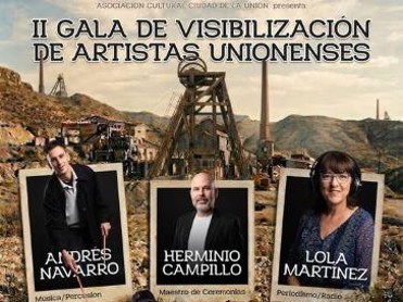 II GALA VISIBILIZACI�N ARTISTAS UNIONENSES