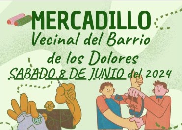 MERCADILLO VECINAL DEL BARRIO DE LOS DOLORES