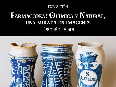 Exposicici�n farmacopea: qu�mica y natural, una mirada en im�genes